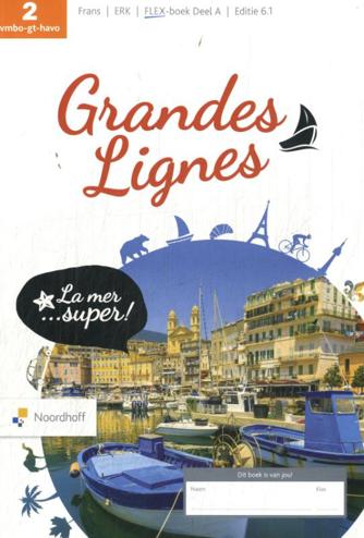 9789001045715 - Grandes Lignes ed 6.1 vmbo-gt/havo 2 FLEX cahiers d'activités A