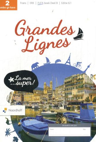 9789001045722 - Grandes Lignes ed 6.1 vmbo-gt/havo 2 FLEX cahiers d'activités B