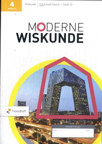 9789001052614 - Moderne Wiskunde ed 13.0 vmbo-b 4 FLEX boek B
