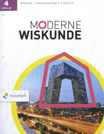 9789001052874 - Moderne wiskunde (ed 13.0) 4 vmbo-gt antwoordenboek deel a