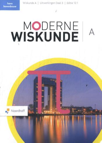 9789001054700 - Moderne wiskunde ed 12.1 wiskunde-a havo uitwerkingen dl 3