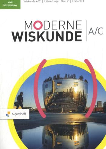 9789001054724 - Moderne wiskunde ed 12.1 wiskunde-a/c vwo uitwerkingen dl 2