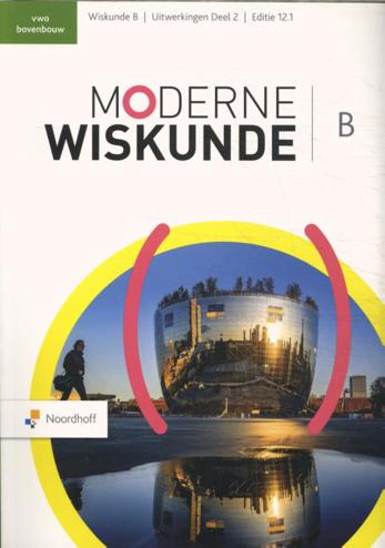 9789001054793 - Moderne wiskunde ed 12.1 wiskunde-b vwo uitwerkingen dl 2