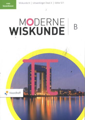 9789001054809 - Moderne wiskunde ed 12.1 wiskunde-b vwo uitwerkingen dl 3