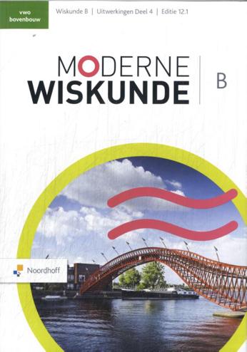 9789001054816 - Moderne wiskunde ed 12.1 wiskunde-b vwo uitwerkingen dl 4