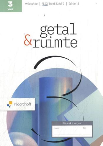 9789001055257 - Getal & Ruimte ed 13.0 vwo 3 FLEX boek deel 2