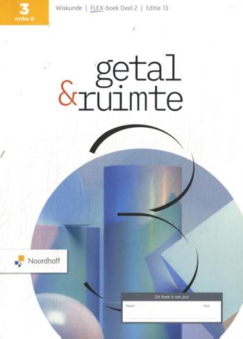 9789001055394 - Getal & Ruimte ed 13.0 vmbo-b 3 FLEX boek deel 2