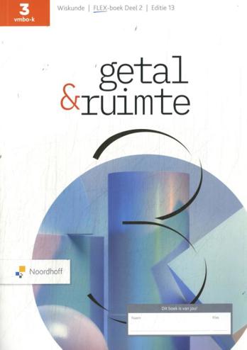 9789001055417 - Getal & Ruimte ed 13.0 vmbo-k 3 FLEX boek deel 2
