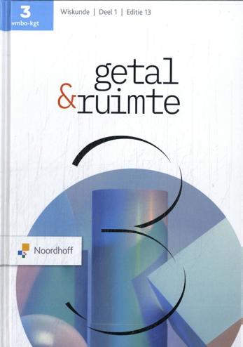 9789001055448 - Getal en ruimte (ed 13.0) 3 vmbo-kgt deel 1
