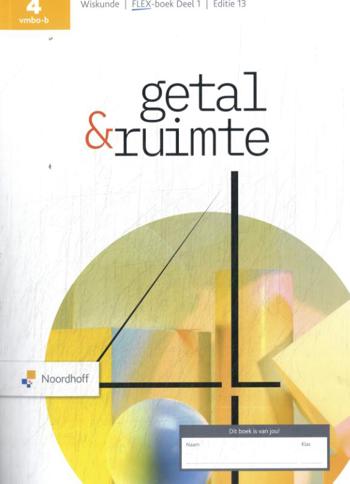 9789001055486 - Getal & Ruimte ed 13.0 vmbo-b 4 FLEX boek deel 1