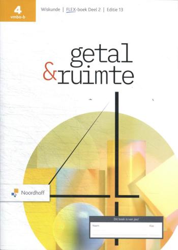 9789001055493 - Getal & Ruimte ed 13.0 vmbo-b 4 FLEX boek deel 2