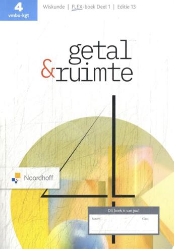 9789001055523 - Getal & Ruimte ed 13.0 vmbo-kgt 4 FLEX boek deel 1