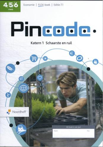 9789001056698 - Pincode ed 7.1 vwo katern 1 Schaarste en ruil FLEX boek