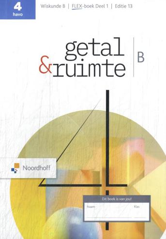 9789001064556 - Getal & Ruimte ed 13.0 havo B 1 FLEX boek