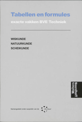 9789001134129 - Tabellen en formules exacte vakken bve techniek