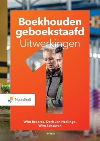 9789001301835 - Boekhouden geboekstaafd 1 uitwerkingen