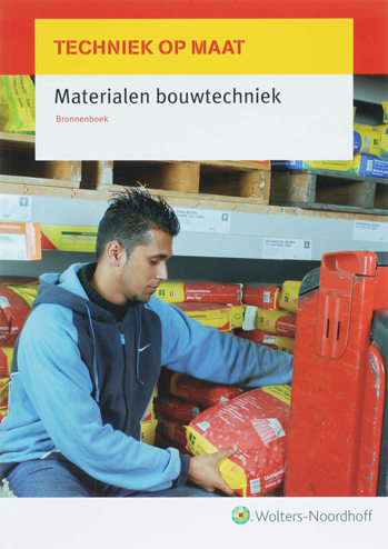 9789001401450 - Techniek op maat materialen bouwtechniek