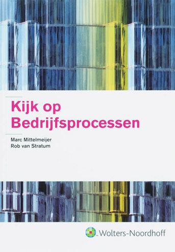 9789001407384 - Kijk op bedrijfsprocessen