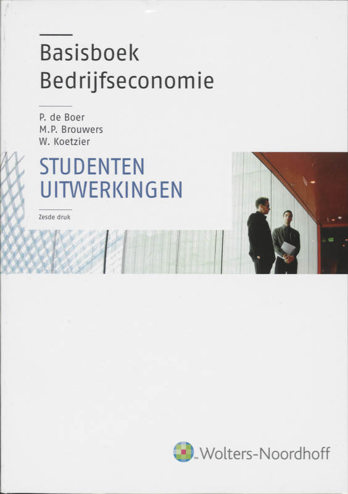 9789001702441 - Basisboek bedrijfseconomie studentenuitwerkingen