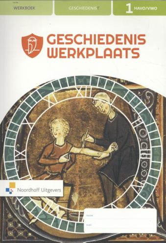 9789001729615 - Geschiedeniswerkplaats 3e editie 1 havo/vwo werkboek