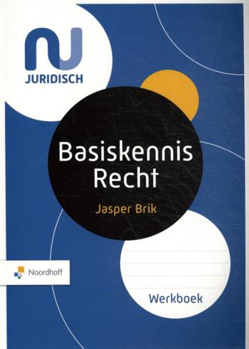 9789001734725 - NU Juridisch Basiskennis Recht werkboek