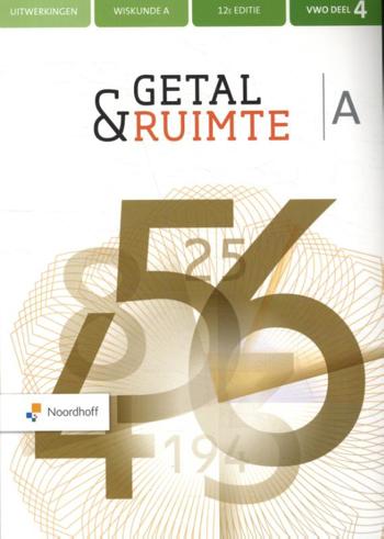 9789001737177 - Getal en ruimte (12e ed) wiskunde-a vwo uitwerkingen deel 4