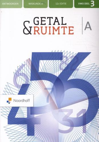 9789001737665 - Getal en ruimte (12e ed) wiskunde-a vwo antwoorden deel 3
