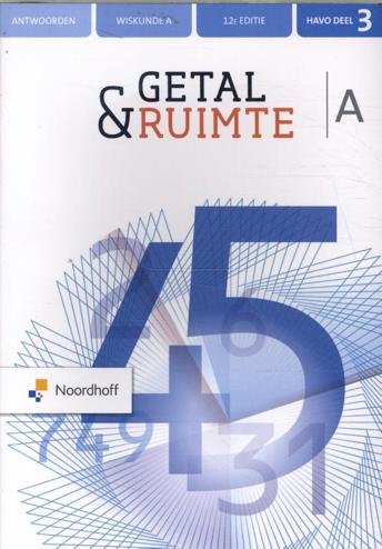 9789001738136 - Getal en ruimte (12e ed) wiskunde-a havo antwoorden deel 3