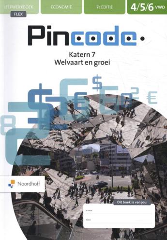 9789001753818 - Pincode ed 7.0 vwo katern 7 Welvaart en Groei FLEX boek