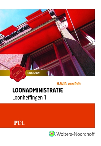 9789001764661 - Pdl loonadministratie loonheffing 1 2009