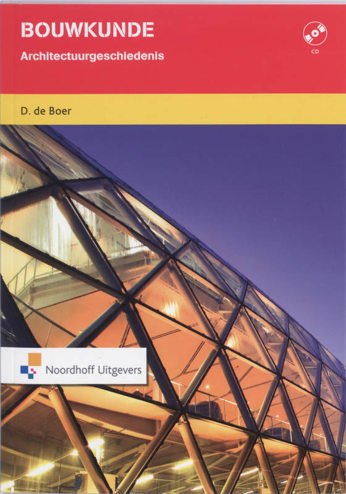 9789001765132 - Bouwkunde architectuurgeschiedenis (+ cd-rom)