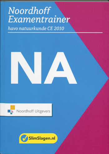 9789001767310 - Noordhoff ce 2010 havo examentrainer natuurkunde