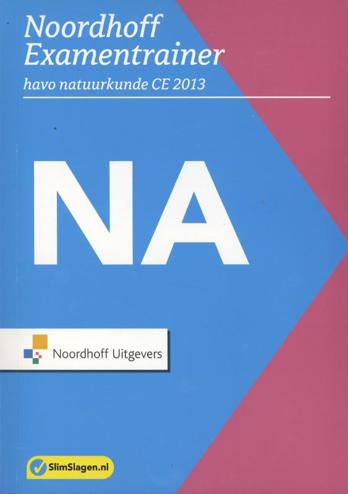 9789001787790 - Noordhoff ce 2013 havo examentrainer natuurkunde