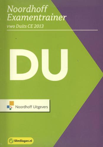 9789001787851 - Noordhoff ce 2013 vwo examentrainer Duits