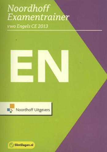 9789001787868 - Noordhoff ce 2013 vwo examentrainer Engels