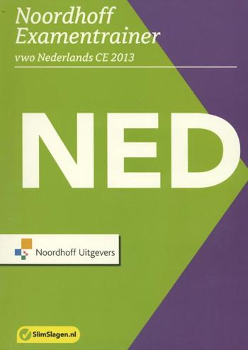 9789001787899 - Noordhoff ce 2013 vwo examentrainer Nederlands