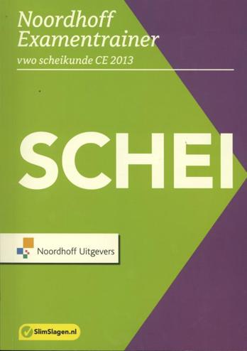 9789001787905 - Noordhoff ce 2013 vwo examentrainer scheikunde