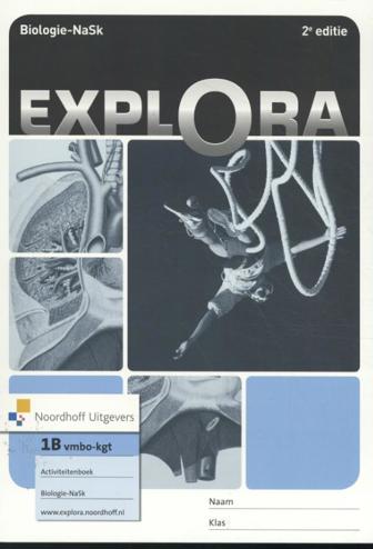 9789001812287 - Explora (2e ed) biologie-nask 1 vmbo-kgt activiteitenbk dl b