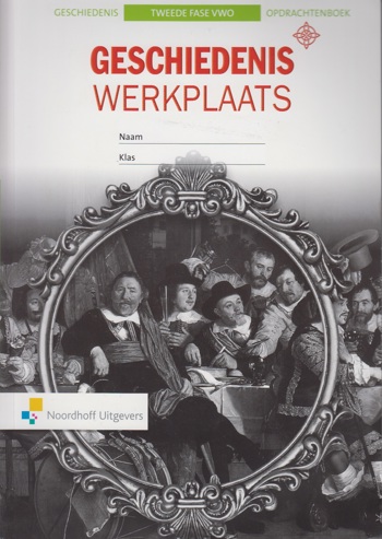9789001814793 - Geschiedeniswerkplaats 2e fase vwo historisch overz opdr.bk