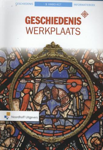 9789001820251 - Geschiedeniswerkplaats 1 vmbo-kgt informatieboek
