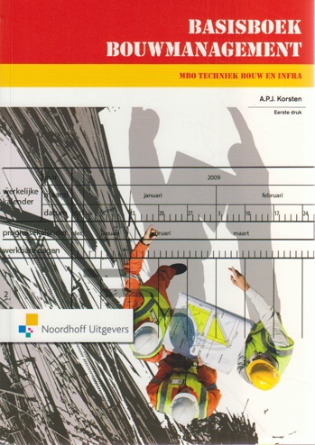 9789001820930 - Basisboek bouwmanagement voor mbo
