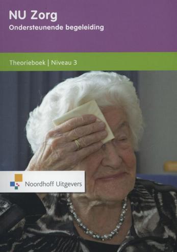 9789001822842 - NU zorg ondersteunende begeleiding niveau 3 theorieboek