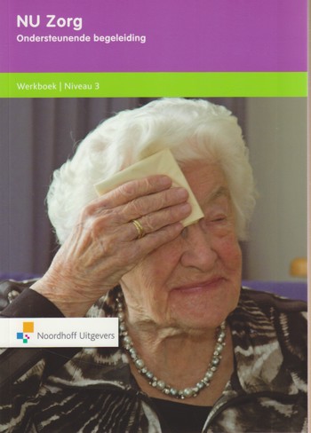 9789001822859 - NU zorg ondersteunende begeleiding niveau 3 werkboek