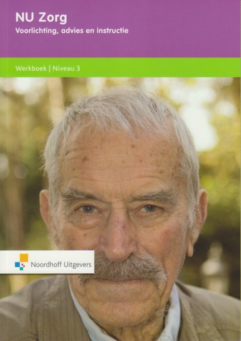 9789001822897 - NU zorg voorlichting advies en instructie niveau 3 werkboek