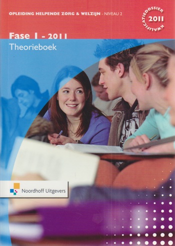9789001836818 - Fase 1 helpende zorg & welzijn niveau 2 theorieboek (2011) (EP21110025)