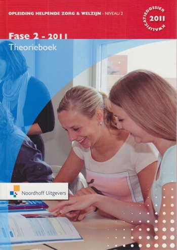 9789001836832 - Fase 2 helpende zorg & welzijn niveau 2 theorieboek (2011) (EP21120027)