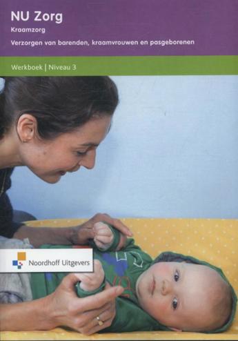 9789001837631 - Verzorgen van barenden kraamvrouwen en pasgeb niv 3 wb (EP3NZ0015)