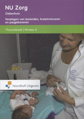 9789001837716 - Verplegen van bar kraamvrouwen en pasgeb niv 4 th.bk (EP4NZ0012)