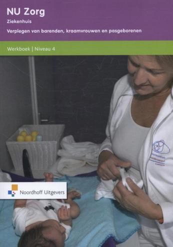 9789001837785 - Verplegen van barenden kraamvrouwen en pasgeb niv 4 wb (EP4NZ0019)