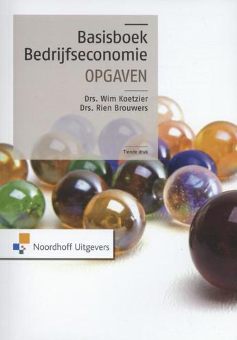 9789001839116 - Basisboek bedrijfseconomie opgaven